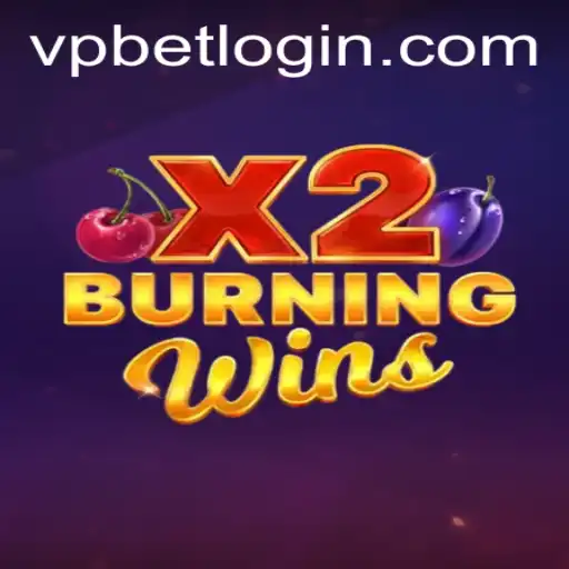 Discover the Thrills of BurningWinsX2: A Dive into the Game with VPBET