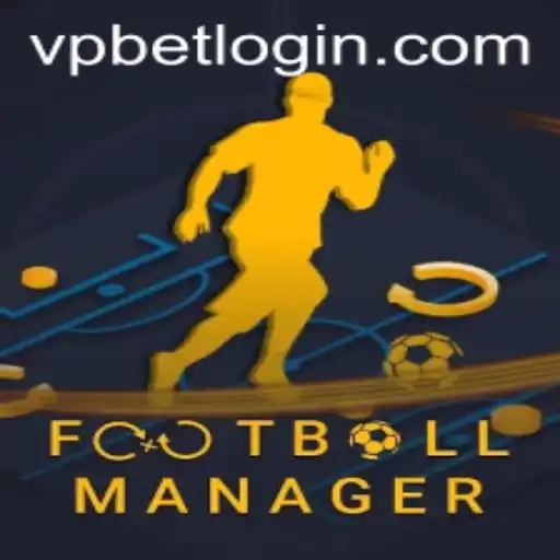 Mastering FootballManager: An In-Depth Guide with Integration of VPBET