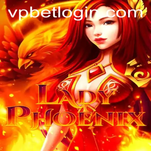 Exploring the Fascinating World of LadyPhoenix: A Game Revolutionized by VPBET