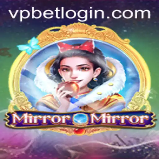 Discover the Exciting World of MirrorMirror: A Unique Gaming Experience with VPBET