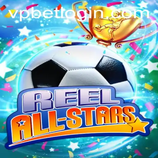 ReelAllStars: Mastering the Thrilling New World of VPBET Gaming